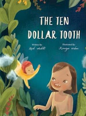 The Ten Dollar Tooth
