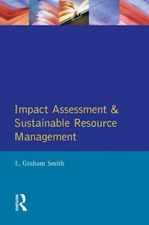 Impact Assessment and Sustainable Resource Management