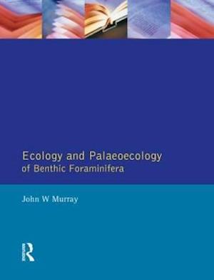 Ecology and Palaeoecology of Benthic Foraminifera