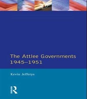 The Attlee Governments 1945-1951