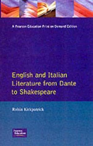 English and Italian Literature From Dante to Shakespeare
