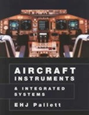 Aircraft Instruments and Integrated Systems