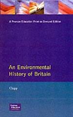 Environmental History of Britain since the Industrial Revolution, An