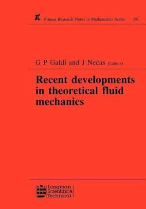 Recent Developments in Theoretical Fluid Mechanics