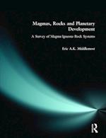 Magmas, Rocks and Planetary Development