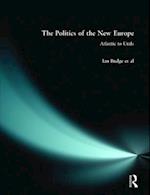 The Politics of the New Europe