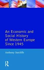An Economic and Social History of Western Europe since 1945