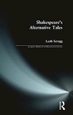 Shakespeare's Alternative Tales