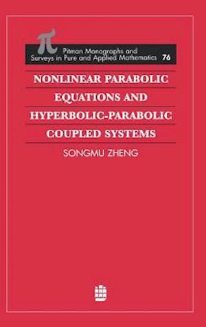 Nonlinear Parabolic Equations and Hyperbolic-Parabolic Coupled Systems