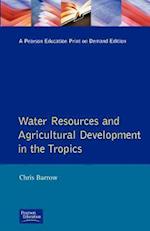 Water Resources and Agricultural Development in the Tropics