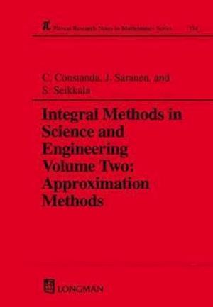 Integral Methods in Science and Engineering