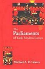 The Parliaments of Early Modern Europe