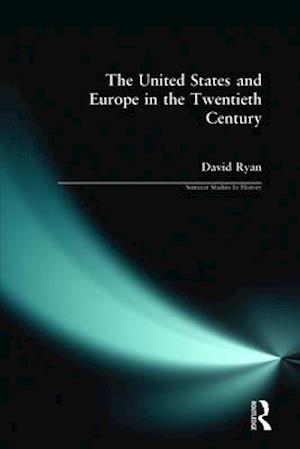 The United States and Europe in the Twentieth Century