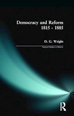 Democracy and Reform 1815 - 1885