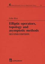 Elliptic Operators, Topology, and Asymptotic Methods, Second Edition 