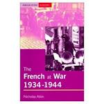 The French at War, 1934-1944
