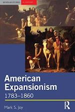 American Expansionism, 1783-1860