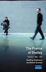 The Poems of Shelley: Volume One