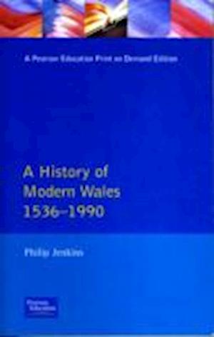 A History of Modern Wales 1536-1990