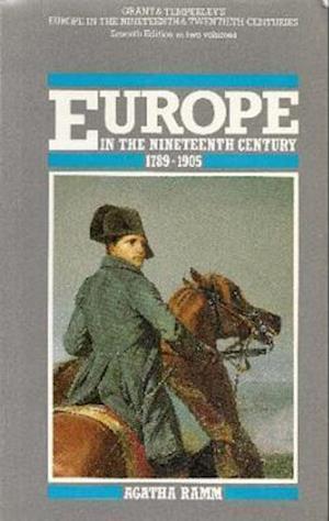 Grant and Temperley's Europe in the Nineteenth Century 1789-1905