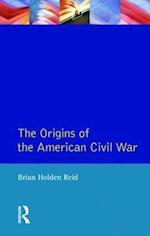 The Origins of the American Civil War