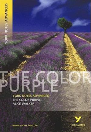 The Color Purple: York Notes Advanced - everything you need to study and prepare for the 2025 and 2026 exams