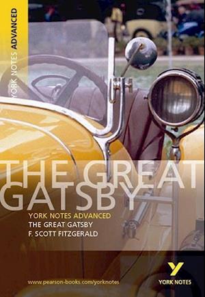 The Great Gatsby: York Notes Advanced - everything you need to study and prepare for the 2025 and 2026 exams