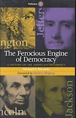 Ferocious Engine of Democracy