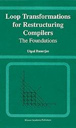 Loop Transformations for Restructuring Compilers