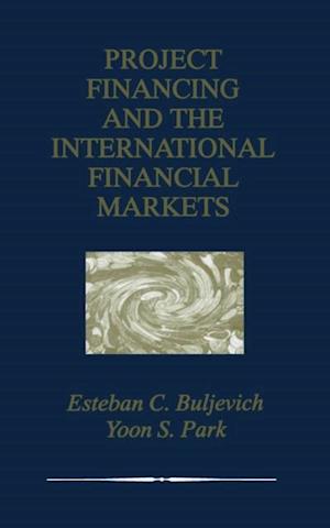 Project Financing and the International Financial Markets