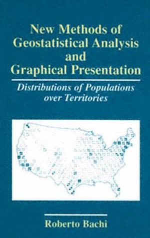 New Methods of Geostatistical Analysis and Graphical Presentation