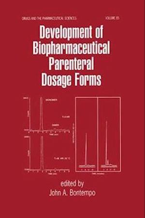 Development of Biopharmaceutical Parenteral Dosage Forms