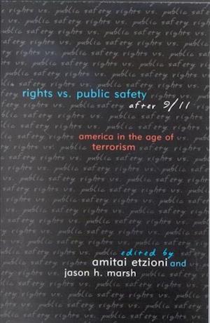 Rights vs. Public Safety after 9/11