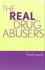 Real Drug Abusers