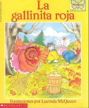 La Gallinita Roja (the Little Red Hen)