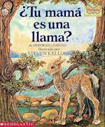 ¿tu Mamá Es Una Llama? (Is Your Mama a Llama?)
