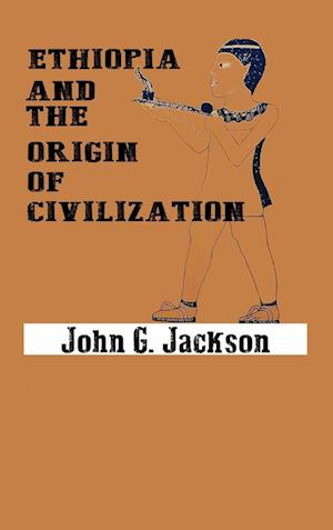 Ethiopia and the Origin of Civilization