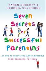 Seven Secrets Of Successful Parenting