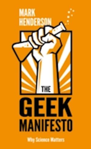 The Geek Manifesto