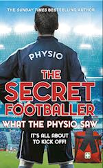 The Secret Footballer: What the Physio Saw...