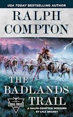 Ralph Compton the Badlands Trail
