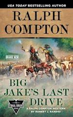 Ralph Compton Big Jake's Last Drive