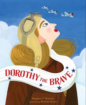 Dorothy the Brave