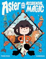 Aster and the Accidental Magic
