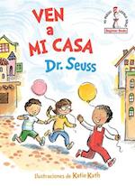 Ven a Mi Casa (Come Over to My House Spanish Edition)