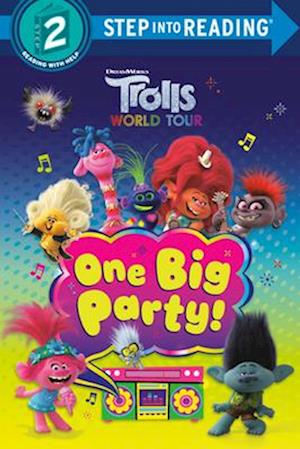 One Big Party! (DreamWorks Trolls World Tour)