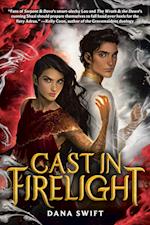 Cast in Firelight