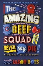 The Amazing Beef Squad