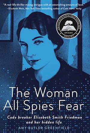 The Woman All Spies Fear