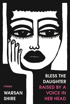 Bless the Daughter Raised by a Voice in Her Head